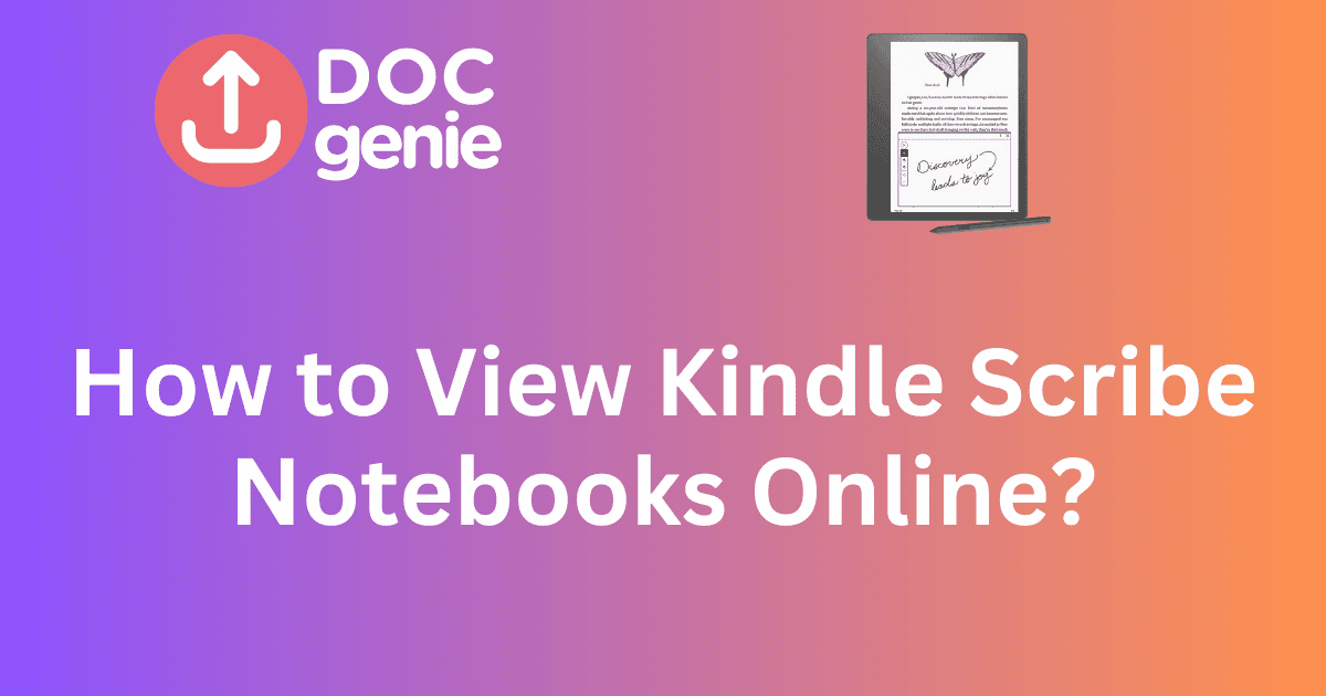 How to View Kindle Scribe Notebooks Online: A Complete Guide